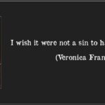 rp_quote-i-wish-it-were-not-a-sin-to-have-liked-it-so-veronica-franco-65053.jpg